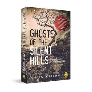 Ghosts of The Silent Hills: Stories based on true hauntings - Ebook